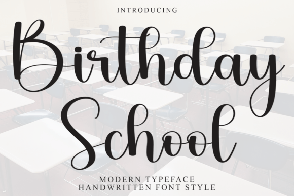 Birthday School: A Script Font for Small Business Branding