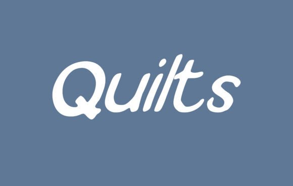 Quilts: A Designer’s Honest Review of a Script Amp Typeface