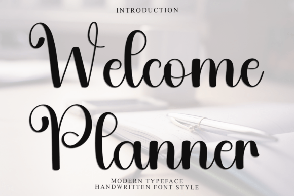 Welcome Planner: A Script Font That Brings Warmth to Editorial Design